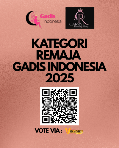 KATEGORI REMAJA "GADIS INDONESIA 2025"